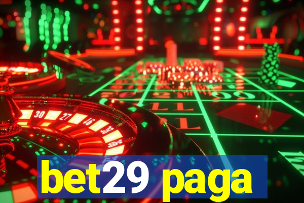bet29 paga